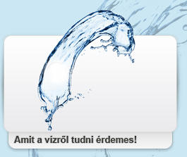 Amit a vízrl tudni érdemes
